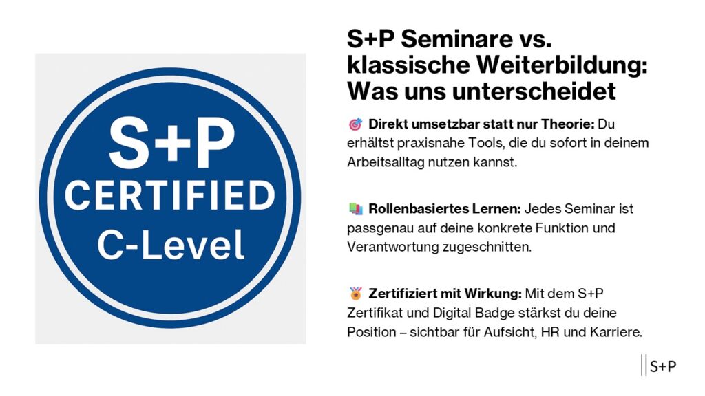 Jetzt weiterkommen mit S+P Seminaren – Alle Termine 2026 & Zertifizierungen auf einen Blick S+P Seminare vs. klassische Weiterbildung: Was uns unterscheidet